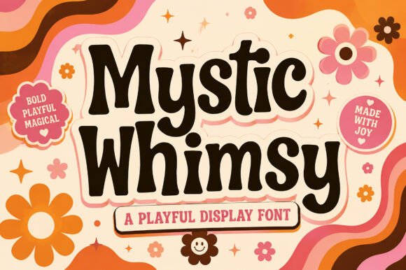Why Mystic Whimsy is the Playful Display Font Your Designs Need